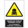 Señal Productos Tóxicos Prohibido Tocas Exclusivamente Personal Autorizado JULIO GARCÍA