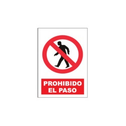 Señal Prohibido El Paso...