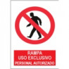Señal Rampa Uso Exclusivo Personal Autorizado JULIO GARCÍA
