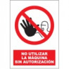 Señal No Utilizar La Maquinaria Sin Autorización JULIO GARCÍA