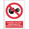 Señal Prohibido Efectuar Reparaciones Por Personal No Autorizador JULIO GARCÍA