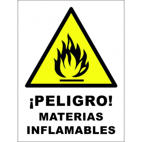 SEÑAL PELIGRO MATERIAS INFLAMABLES ADHESIVA PVC 10X15 cm
