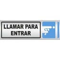 SEÑAL INFORMATIVA 180X60 mm LLAMAR PARA ENTRAR
