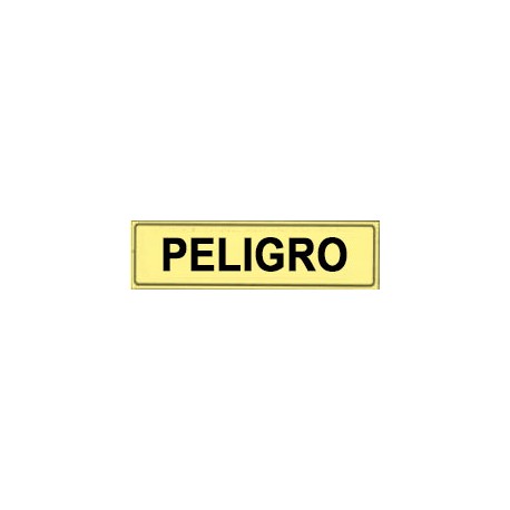SEÑAL INFORMATIVA 180X60 mm PELIGRO SEÑAL INFORMATIVA 180X60 mm PELIGRO