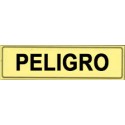 SEÑAL INFORMATIVA 180X60 mm PELIGRO
