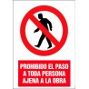 SEÑAL PROHIBIDO EL PASO A TODA PERSONA AJENA A LA OBRA PVC 30X40 cm
