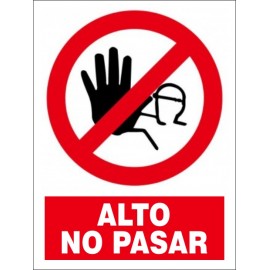 SEÑAL ALTO NO PASAR PVC 30X40 cm