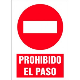 SEÑAL PROHIBIDO EL PASO PVC 30X40 cm
