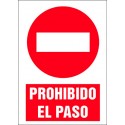 SEÑAL PROHIBIDO EL PASO PVC 30X40 cm