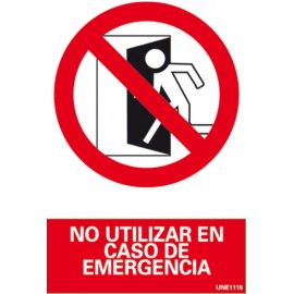 SEÑAL NO UTILIZAR EN CASO DE EMERGENCIA ADHESIVA PVC 23X34 cm