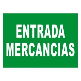 SEÑAL ENTRADA DE MERCANCIAS PVC 23X34 cm
